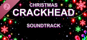 Christmas Crackhead Soundtrack