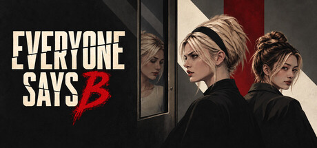 EVERYONE SAYS B — Steam header