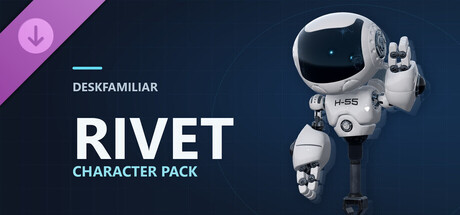 DeskFamiliar - RIVET Character Pack