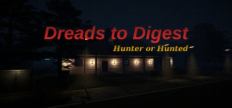 Dreads to Digest - Hunter or Hunted