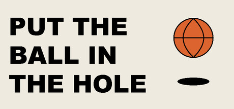 Put the Ball in the Hole