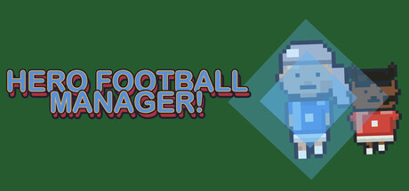 Hero Football Manager — Steam header