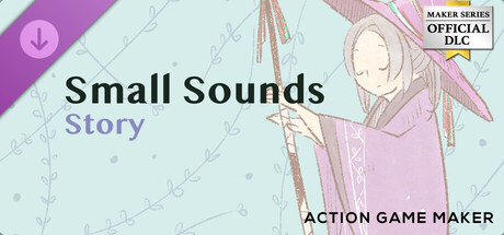 ACTION GAME MAKER - Small Sounds Story
