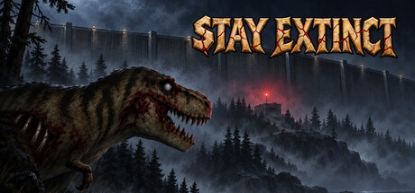 Stay Extinct