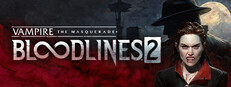 Vampire: The Masquerade - Bloodlines 2