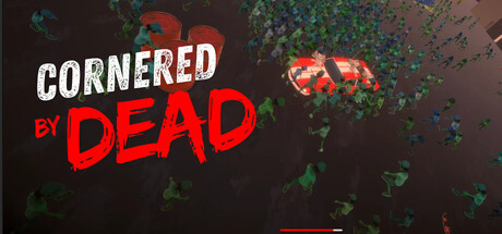 Cornered by Dead