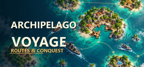 Archipelago Voyage: Routes & Conquest