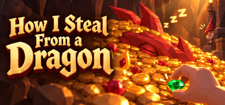 How I Steal From a Dragon — Steam header
