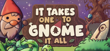 It Takes One To Gnome It All — Steam header