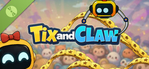 Tix and Claw Demo