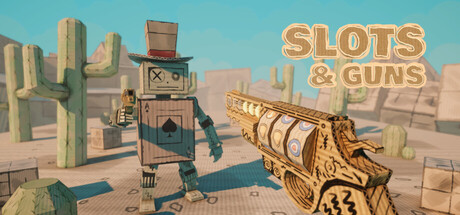 Slots & Guns