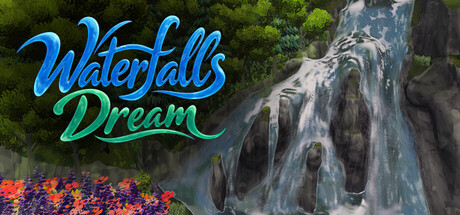 Waterfalls Dream — Steam header