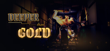 Deeper Than Gold