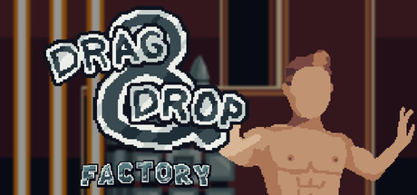 Drag and Drop: Factory