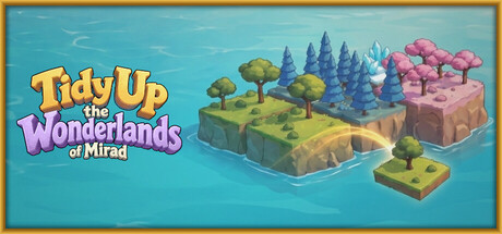 Tidy Up the Wonderlands of Mirad — Steam header
