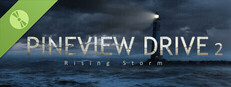 Постер Pineview Drive 2 - Rising Storm Demo