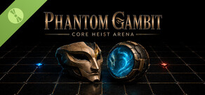 PHANTOM GAMBIT｜CORE HEIST ARENA Demo