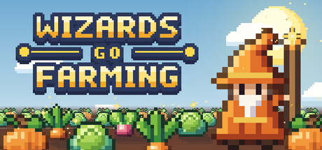 Wizards Go Farming — Steam header