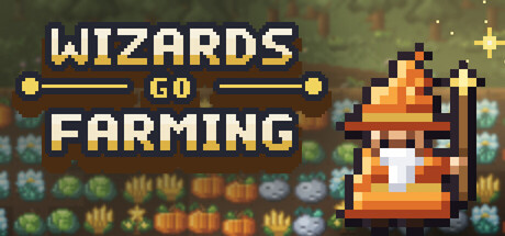 Wizards Go Farming