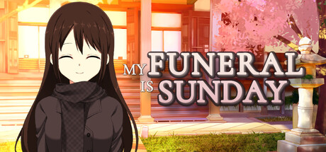 My Funeral Is Sunday — Steam header