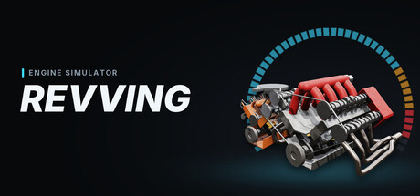 Revving: Engine Simulator