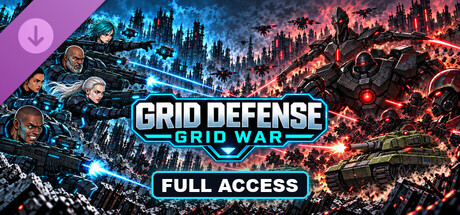 GRID DEFENSE: GRID WAR - Full Access