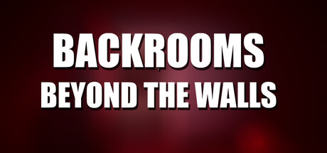 Backrooms: Beyond the Walls banner