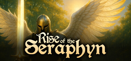 Rise of the Seraphyn
