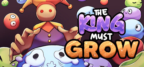 The King Must Grow