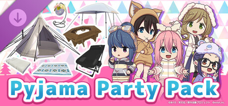 Chill Camp△: Pyjama Party Pack