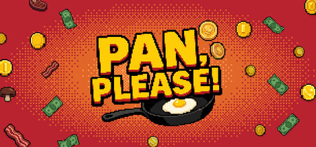 Pan, Please! — Steam header