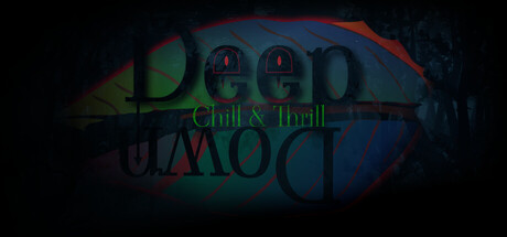 Chill & Thrill - Deep Down — Steam header