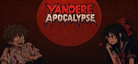 Yandere Apocalypse
