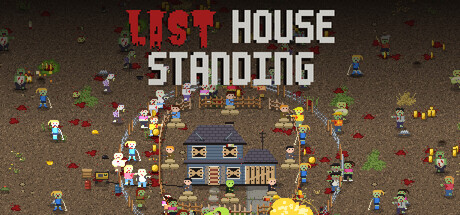 Last House Standing