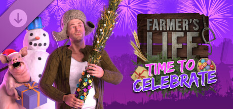 Farmer's Life - Time to Celebrate DLC