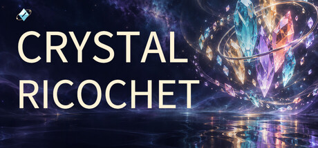 一发收工 Crystal Ricochet — Steam header