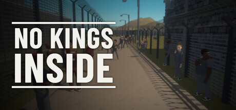 No Kings Inside — Steam header