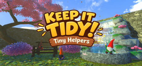 KEEP IT TIDY! Tiny Helpers