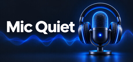 Mic Quiet