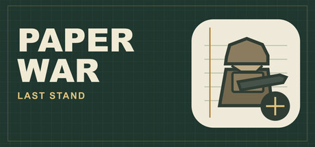 Paper War - Last Stand — Steam header