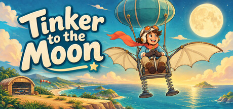 Tinker to the Moon — Steam header