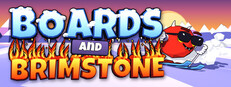 Boards and Brimstone