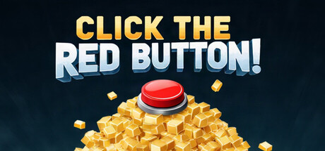 Click the Red Button! — Steam header