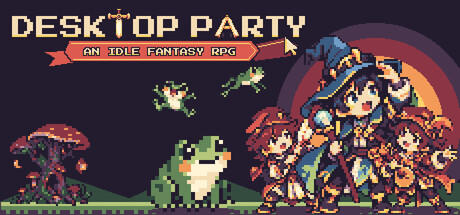 Desktop Party: An Idle Fantasy RPG — Steam header