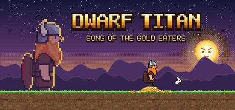 Dwarf Titan: Song of the Gold Eaters