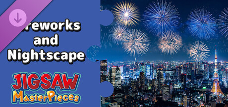 Jigsaw Masterpieces : Fireworks and Nightscape