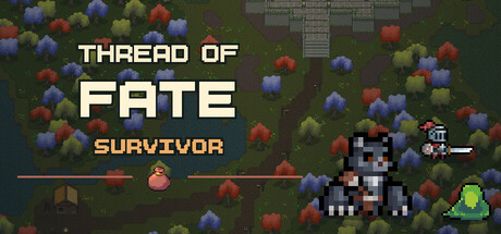 Thread of Fate : Survivor