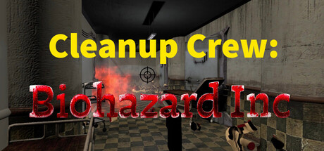 Cleanup Crew: Biohazard Inc