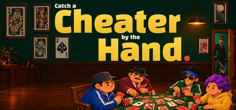 Catch a Cheater by the Hand — Steam header