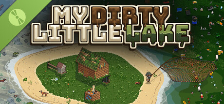 My Dirty Little Lake Demo